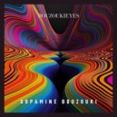 Bouzukieyes & Asaf Buchman - Dupamine Bouzuki ()