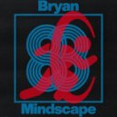 Bryan - Mindscape (Original Mix)