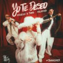 Miguelle & Tons & Miluhska - Yo Te Deseo (Original Mix)
