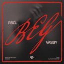 RSCL & VASSY - Beg (Extended Mix)
