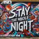 Spitfighter & DJ Rah - Stay The Whole Night (Original Mix)