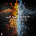 Moon Rocket - Little Piece Of Hope (Extended Mix)