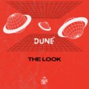 Dune (BR) - The Look (Original Mix)
