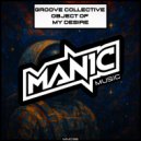 Groove Collective - Object Of My Desire (Extended Mix)