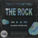 Tony Postigo - The Rock