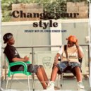 Steady Boy & Owie Street Gon - Change Your Style ()