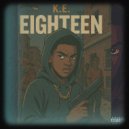 K.E. - EIGHTEEN ()