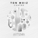 TON MOIZ - Cuatro ()