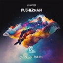 Happy Gutenberg - Pusherman (Radio Mix)
