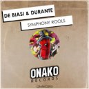 De Biasi & Durante - Symphony Rools (Radio Edit)