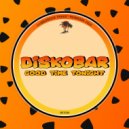 Diskobar - Good Time Tonight (Original Mix)