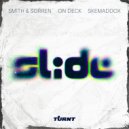 Smith & Sorren, On Deck, skemaddox - SLIDE (Extended Mix)