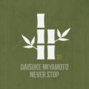 Daisuke Miyamoto - Never Stop (Original Mix)