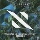 PITTARIUS CODE, Ali Mohtashami, Tiff Lacey - Our World (Extended Mix)