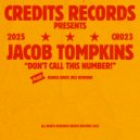 Jacob Tompkins - Don\'t Call This Number! (Original Mix)