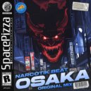 Narcotik Beat - Osaka (Original Mix)