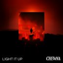 Chewna - Light It Up (Original Mix)