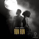 ADDFX, KrisDj - Run Run (Original Mix)