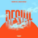Bruno Be, Diego Druck - Desire (Original Mix)