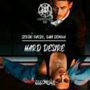 Sergio Pardo, Dani Denova - Hard Desire (Original Mix)