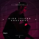 Kidd Island - Knockout (Vocal Mix)