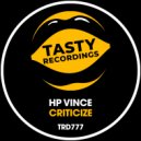 HP Vince - Criticize (Original Mix)