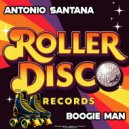 Antonio Santana - Boogie Man (Original Mix)