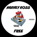 Harvey Ross - Free (Original Mix)