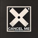 Lucien Scoop - Cancel Me (Original Mix)