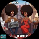 D.P.V. - Be With U (Original Mix)