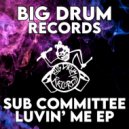 Chris Bass - Luvin Me (Sub Committee Lockdown Dub)