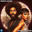 Disco Milieu - Over And Over (Original Mix)