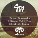 Babs Presents - I Wanna Tell You