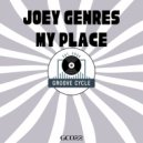 Joey Genres - My Place (Original Mix)