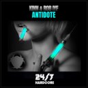 KINN, Rob IYF & 247 Hardcore - Antidote (Original Mix)