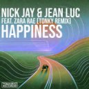 Nick Jay, Jean Luc & Tonky - Happiness (Tonky Extended Mix)