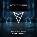 Ryan Nichols - EVERYBODY (Extended Mix)