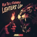 Rua Tui & Kathika - Lighters Up (Original Mix)