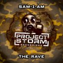 Sam-I-Am - The Rave (Original Mix)