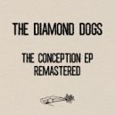The Diamond Dogs - Velvet Driveshaft (Remaster)
