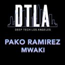 Pako Ramirez - Mwaki (Extended Mix)