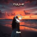 Yuli-K - Mare (Original Mix)