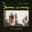 Gigi El Amoroso - Summer is coming (Original Mix)