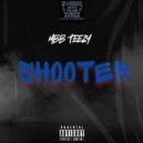 MBB Teezy - Shooter ()