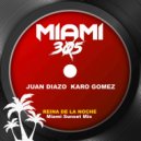 Juan Diazo & Karo Gomez - Reina de la noche (Miami Sunset Mix)