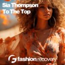Sia Thompson - To The Top (Original Mix)