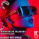 Daniele Aloisi - Something (Original Mix)