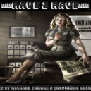 Michael ShwarZ & Insomniac Animals - EDMology: Rave to Rave #107 by Michael ShwarZ & Insomniac Animals ()