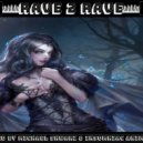 Michael ShwarZ & Insomniac Animals - EDMology: Rave to Rave #109 by Michael ShwarZ & Insomniac Animals ()