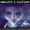 Michael ShwarZ & Insomniac Animals - EDMology: Rave to Rave #113 by Michael ShwarZ & Insomniac Animals ()